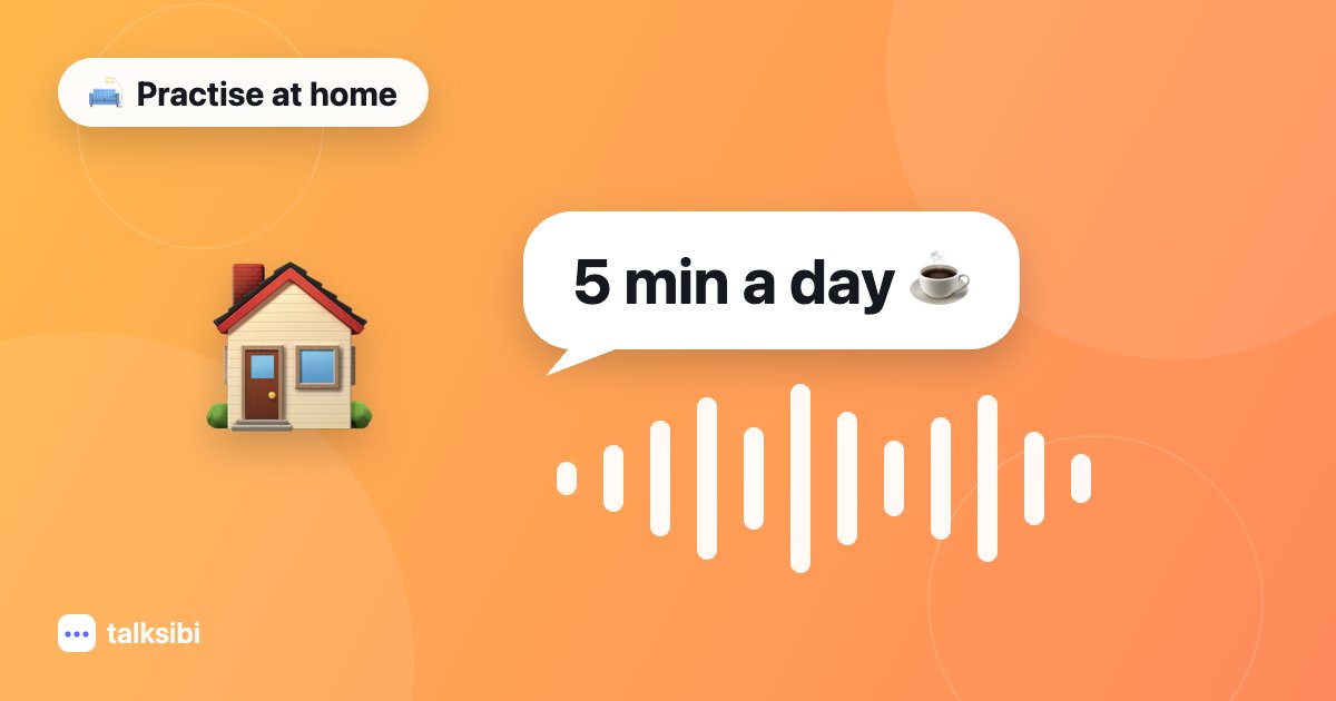 The Best Way to Practice Speaking a Language at Home in 2026