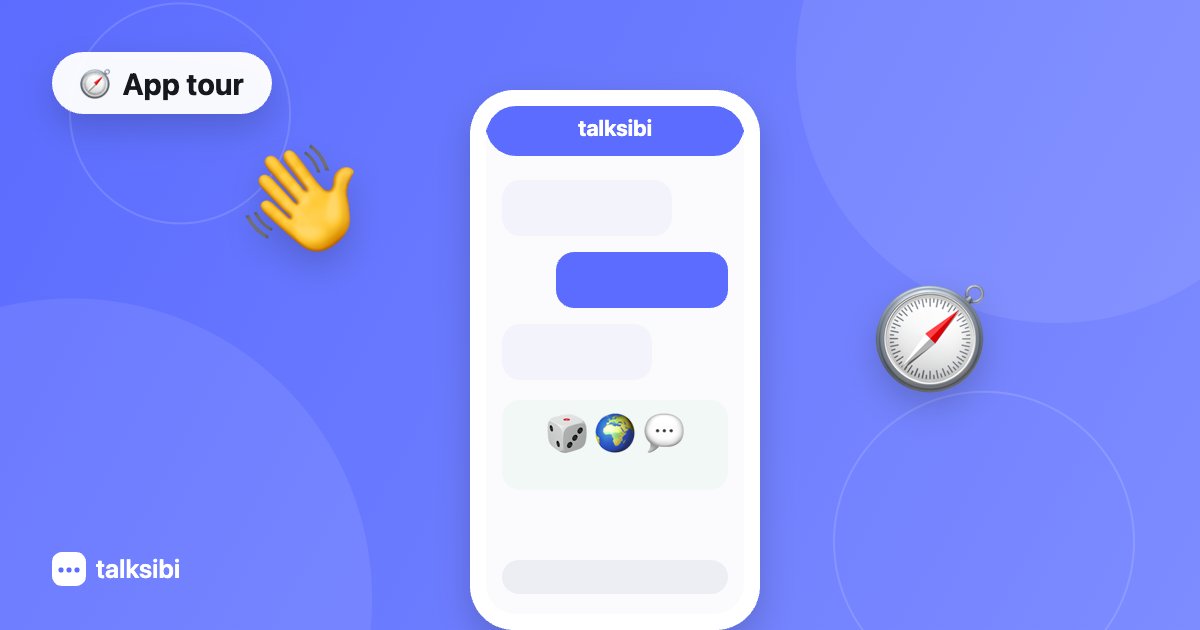 TalkSibi: A Tour of the App